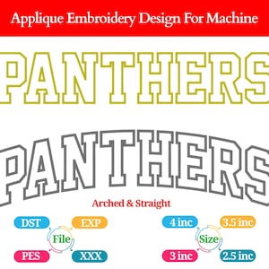 May include: Applique embroidery design for machine showing the word "PANTHERS" in two styles: arched and straight. The top text is yellow, and the bottom text is grey. Includes file type and size options.
