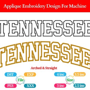 Puede incluir: Un diseño de bordado de apliques para máquina, con la palabra "TENNESSEE" en dos estilos: una versión recta y delineada y una versión arqueada y rellena. Incluye opciones de tamaño de 6,35 cm a 10,16 cm.