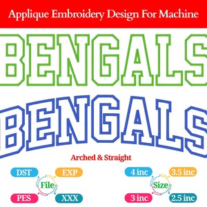 以下が含まれることがあります： 機械用アップリケ刺繍デザイン。緑と青で「BENGALS」の文字がアーチ型とストレートで表示されています。ファイルの種類とサイズオプション（6.35cm～10.16cm）が含まれています。