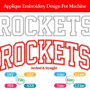 May include: Applique embroidery design for machine featuring the word "ROCKETS" in a bold, arched, and straight font. The design is in red with a white outline. Includes file formats and size options from 2.5 to 4 inches.