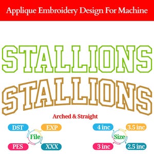 Può includere: Design di ricamo applicato con la parola "STALLIONS" in verde e marrone, sia arcuata che dritta. Include opzioni di tipo di file e dimensioni, da 6,35 cm a 10,16 cm.