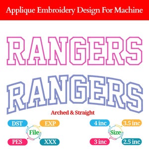 May include: Applique embroidery design featuring the word "RANGERS" in two styles: straight and arched. The top text is pink, and the bottom text is blue. Includes file type and size options from 2.5 to 4 inches.