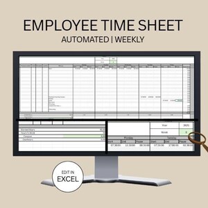 Puede incluir: Un monitor de computadora muestra una hoja de tiempo de empleado etiquetada como "EMPLOYEE TIME SHEET AUTOMATED | WEEKLY". La pantalla muestra una hoja de cálculo con entradas de tiempo y el texto "EDIT IN EXCEL" en un círculo en la parte inferior.