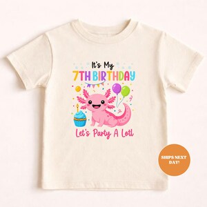Axolotl 7th Birthday Kids T-Shirt, Girls Party Tee Let's Party A Lotl