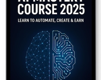AI Mastery Beginner's Guide, Automate & Earn (PDF)