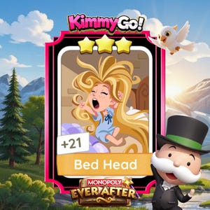 May include: A digital illustration featuring a character with long blonde hair and a blue nightgown, labeled "Bed Head." The image is part of a "Monopoly Ever After" game, with a cartoon bird and a Monopoly man in a top hat.