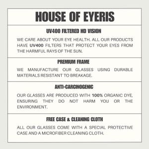 Op de afbeelding: Een rechthoekige afbeelding met de tekst "HOUSE OF EYERIS" bovenaan. Het beschrijft de kenmerken van de brillen van het merk, waaronder UV400-filters, premium monturen, anti-carcinogene eigenschappen en een gratis etui en schoonmaakdoekje.