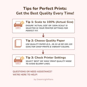 May include: A peach-toned graphic offering printing tips. It advises scaling to 100%, using quality paper, and checking printer settings. The image features printer icons and the text "We're here to help!" for assistance.
