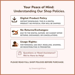 May include: A beige graphic with text detailing shop policies. The text includes information on digital product delivery, no returns or exchanges, and usage rights. The image also includes a call to action for assistance and a note to read policies before purchase.