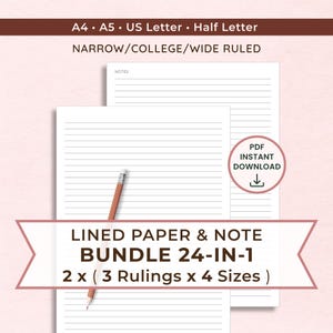 Printable Lined Paper Bundle of 3 Rulings: A4/A5/US Letter/Half Letter, Narrow/College/Wide Ruled | Instant PDF Download 24IN1 Included Note