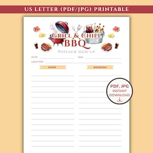 May include: A US Letter printable potluck sign-up sheet featuring watercolor illustrations of a red grill, a metal bucket with drinks, watermelon slices, and grilled food. The text reads Grill & Chill BBQ Potluck Sign-Up with lines for date, time, location, name, and bringing.