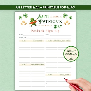 May include: A Saint Patrick's Day potluck sign-up sheet with a festive design. It features shamrocks, gold coins, and a leprechaun illustration. The sheet includes sections for date, location, time, and categories for main dishes, appetizers, desserts, and notes. The words "US LETTER & A4 • PRINTABLE PDF & JPG" are at the top.
