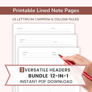 Può includere: Pagine di note a righe stampabili con il testo "Printable Lined Note Pages" e "US LETTER/A4 | NARROW & COLLEGE RULED". L'immagine mostra tre intestazioni versatili con il testo "3 VERSATILE HEADERS BUNDLE 12-IN-1 INSTANT PDF DOWNLOAD". Una penna rossa indica le note.