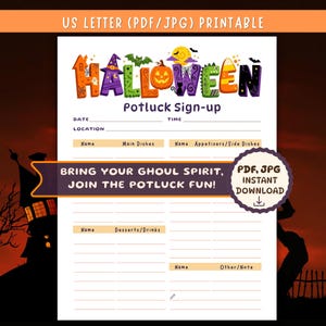 May include: A printable Halloween potluck sign-up sheet featuring colorful, themed lettering and graphics. The document includes fields for date, time, location, and columns for names and food categories, with the text: BRING YOUR GHOUL SPIRIT, JOIN THE POTLUCK FUN!