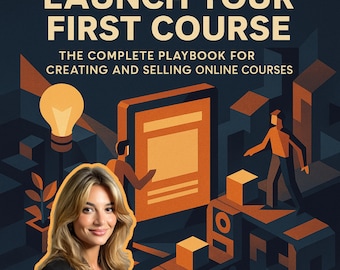 Online Course Playbook: Launch & Sell Your First Course (PDF)
