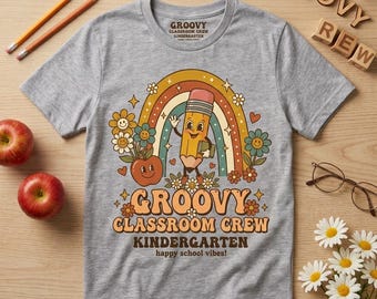 Groovy Kindergarten Shirt, Back to School Teacher Sweatshirt, First Day of Kindergarten T-Shirt, Elementary School Shirt