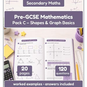 Op de afbeelding: Een open leerboek getiteld "Pre-GCSE Mathematics Pack C - Shapes & Graph Basics" met 20 pagina's en 120 vragen. Het boek bevat uitgewerkte voorbeelden en antwoorden. De afbeelding toont ook een rekenmachine, potloden en ander briefpapier.
