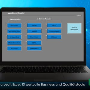 May include: A laptop displaying a software interface with the title "Werkzeugkasten" and various business and quality tools. The screen shows a list of forms and methods, including "5 WHY," "SWOT," and "SMART." The text "Microsoft Excel: 13 valuable Business and Quality Tools" is at the bottom.