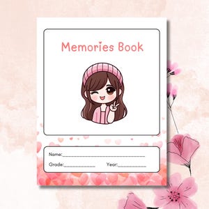 Puede incluir: Un libro de recuerdos rosa y blanco con una ilustración de una niña de dibujos animados. La portada presenta el texto "Memories Book" en rosa, una niña de dibujos animados guiñando un ojo y haciendo el signo de la paz. La parte inferior tiene espacios para el nombre, el grado y el año. Acentos florales rosas.