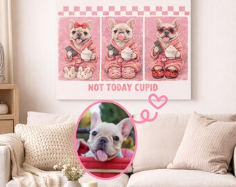 Personalized Dog Valentine Canvas Art: Snarky 'Not Today Cupid' Pet Portrait