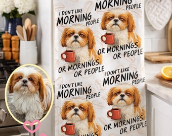 Ich mag keine Morgenmenschen oder Morgen-Geschirrtuch-Personalisierungs-Hundekaffee-Muster