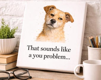 Personalized Pet Watercolor Portrait | Choose 1 of 4 Quotes | Custom Pet Wall Art Canvas