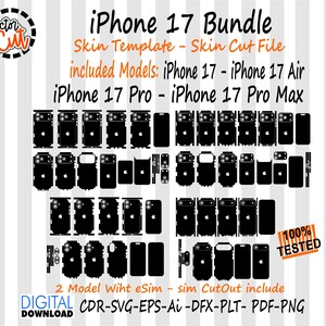May include: A digital download bundle for iPhone 17 models, including iPhone 17, 17 Air, 17 Pro, and 17 Pro Max. The black skin templates and cut files are compatible with various software formats. The image includes the text "100% Tested".
