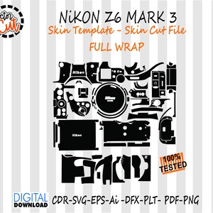 May include: Black and white digital cut file for a Nikon Z6 Mark 3 camera skin. The design includes various cut-out shapes for a full wrap, with the text "FULL WRAP" and "100% TESTED". The image also features the text "DIGITAL DOWNLOAD".