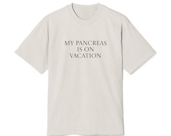 Meine Bauchspeicheldrüse ist im Urlaub T-Shirt | Lustiges medizinisches Humor Tee