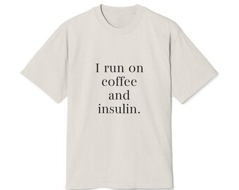 I Run On Coffee And Insulin Tee | Diabetesbewusstsein, minimales Textdesign