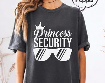 Comfort Colors Princess Security Shirt Disney Dad Tee Funny Father Daughter Trip Gift