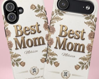 Personalized ''Best Mom'' Phone Case with Floral Vintage Roses - Custom Birthday, Mother's Day & Christmas Gifts, iPhone 13,14,15,16,17