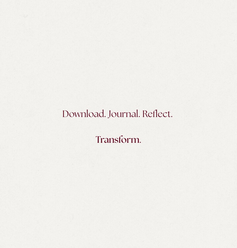 Minimal beige graphic with centered text reading “Download. Journal. Reflect. Transform.” The image serves as the final call-to-action for a dark feminine guided journal, emphasizing instant digital download, self-reflection, journaling practice, and personal transformation in a clean, elegant design.