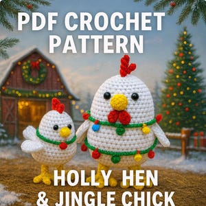 Weihnachtshühner PDF Häkelanleitung, Küken & Henne Amigurumi Anleitung, Huhn für Weihnachtsgeschenk häkeln