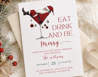 Könnte beinhalten: Eine weiße, rechteckige Weihnachtsparty-Einladungskarte mit einer Illustration des Weihnachtsmanns, der in einem Martiniglas entspannt. Der Text lautet EAT DRINK AND BE Merry, gefolgt von Party-Details wie dem Datum 25. Dezember und The Wilsons.