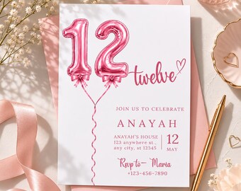May include: A white rectangular invitation card featuring two large pink metallic balloon-style numbers forming 12, with the text twelve, Join us to celebrate, Anayah, Anayah's house, 123 anywhere st., any city, st 12345, 12 May, and Rsvp to- Maria +123-456-7890.