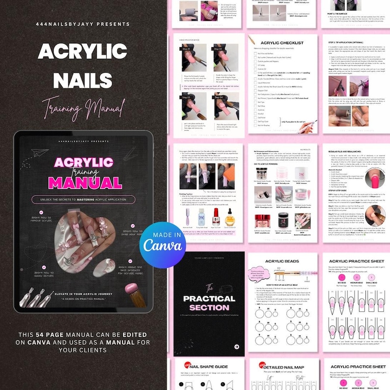 May include: A digital acrylic nails training manual with the title "Acrylic Nails Training Manual" in white and pink text. The manual includes step-by-step instructions, checklists, and diagrams for nail application and design. The manual is 54 pages and can be edited in Canva.