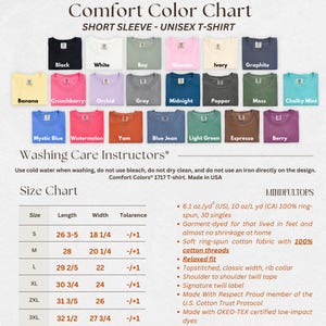 May include: A Comfort Colors 1717 unisex short sleeve t-shirt color chart displaying twenty-one color swatches with names, washing care instructions, and a size chart with measurements in inches for sizes small through 3XL, plus product specifications.