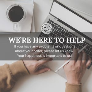 May include: A laptop computer with a QWERTY keyboard and a white pencil resting on the trackpad. The overlay text reads: WE'RE HERE TO HELP. If you have any problems or questions about your order, please let us know. Your happiness is important to us!