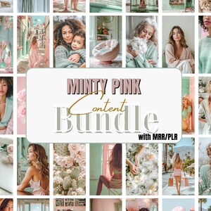 Puede incluir: Un collage de imágenes en una paleta de colores pastel suaves, con mujeres, flores y elementos de estilo de vida. El gráfico central dice "Minty Pink Content Bundle" con "with MRR/PLR" debajo.