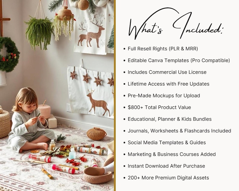 May include: A child sits on a patterned rug surrounded by craft supplies. Behind the child, festive decorations include hanging greenery, star ornaments, and deer-themed wall hangings. The text "What's Included" lists digital assets.
