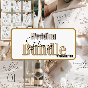 May include: A selection of wedding stationery, including table numbers, save-the-date cards, and invitations. The design features floral accents and elegant typography. The central text reads "Wedding Stationary Bundle with MRR/PLR."
