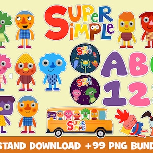 May include: A selection of bright cartoon characters, letters, and numbers. The image features the words "SUPER SIMPLE" and "INSTAND DOWNLOAD +99 PNG BUNDLE". A yellow school bus with cartoon characters is also present.