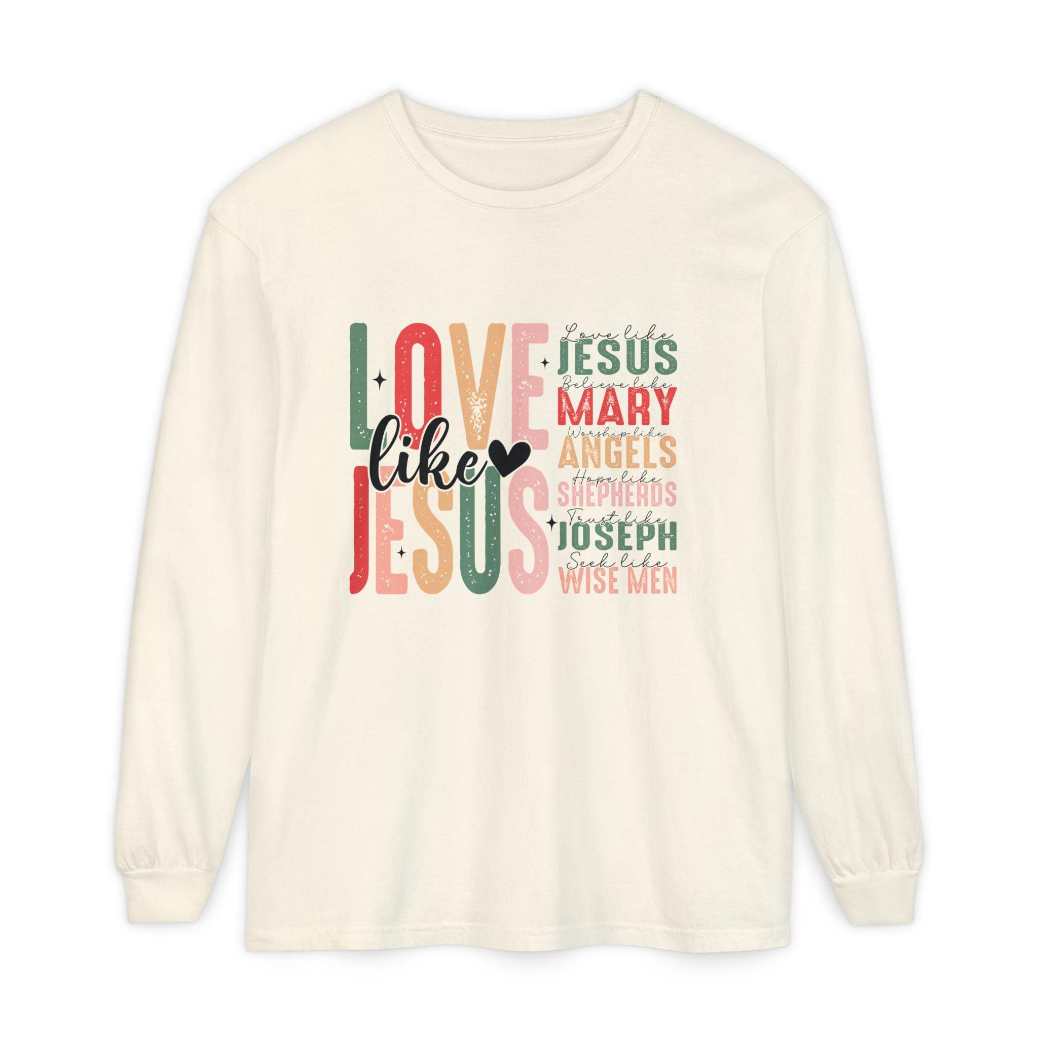 Love Like Jesus Christian Design Long Sleeve T-Shirt