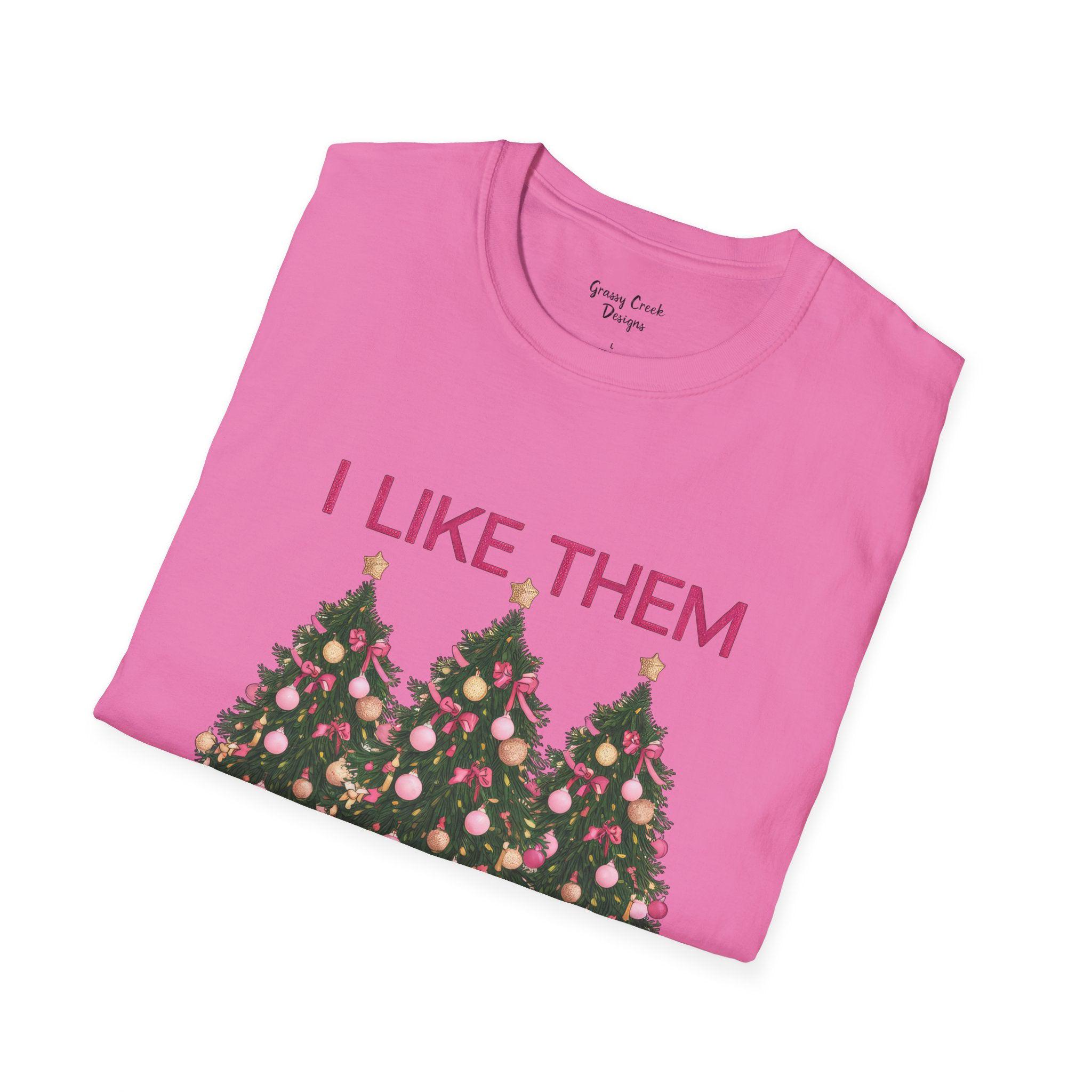 I Like Them Real Thick & Sprucey Christmas Tree Unisex Softstyle T-Shirt - Thumbnail 5