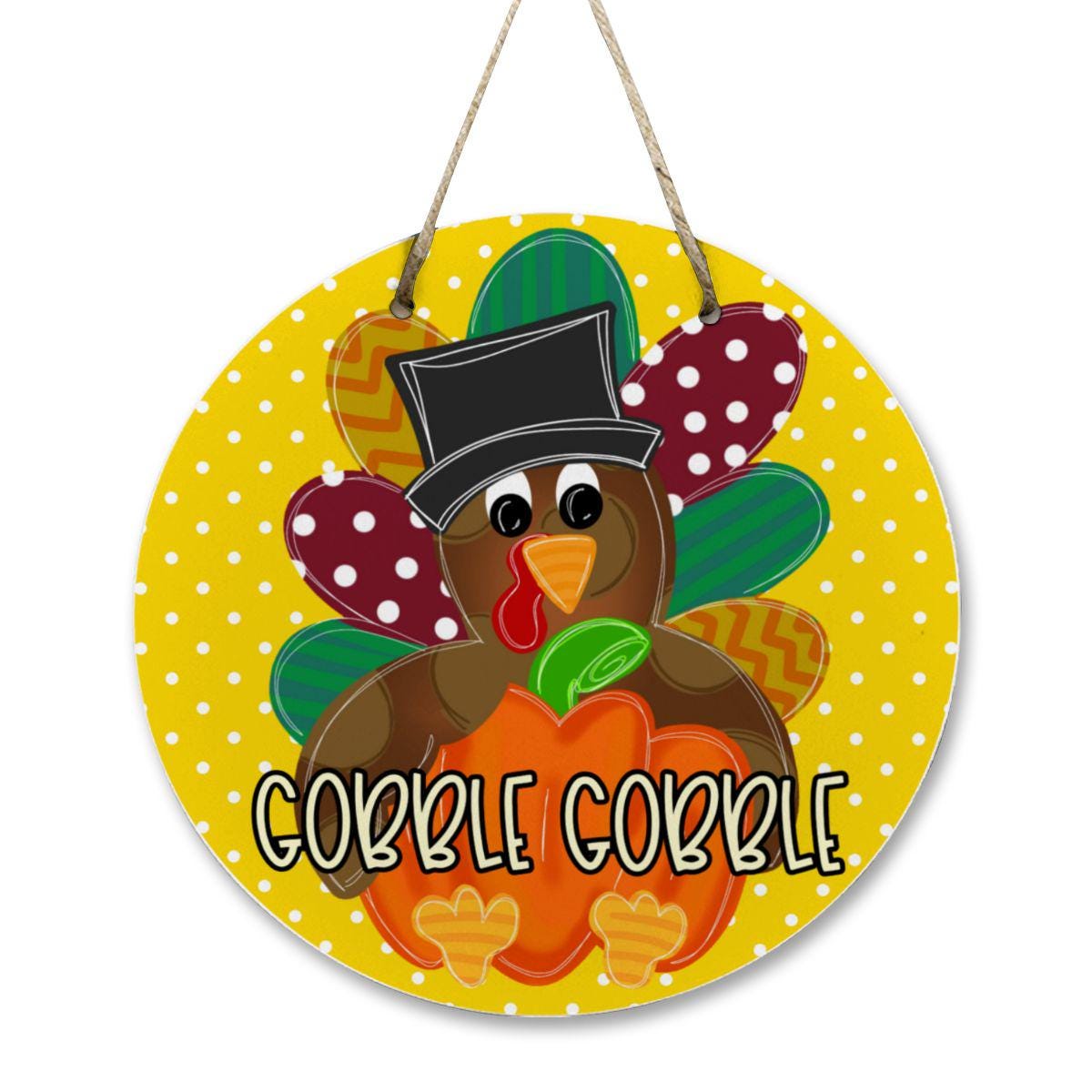 Gobble Gobble Turkey Thanksgiving Round Wooden Door Hanger - Thumbnail 2