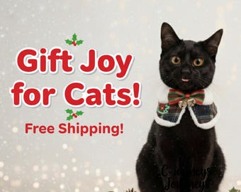 May include: A black cat wearing a festive plaid collar with a red and green bow and small gold bells. The image has text that reads "Gift Joy for Cats!" in red letters. The background is a soft white with holiday accents.