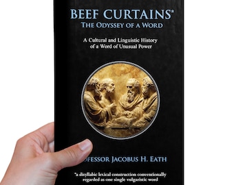 Beef Curtains - Odyssey of a Word: Funny Offensive Rude Book, Inappropriate Novelty Joke Gift Present