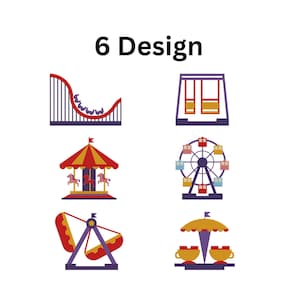 May include: Six colorful amusement park ride designs are displayed on a white background. The designs include a roller coaster, swings, a carousel, a Ferris wheel, a swing ride, and a teacup ride. The text "6 Design" is at the top.