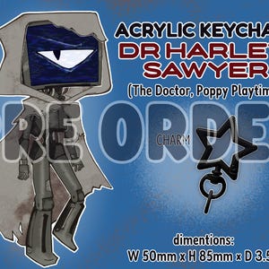 May include: Acrylic keychain featuring Dr. Harley Sawyer from Poppy Playtime. The design shows a character with a screen-shaped head and a cloak, with a black star-shaped charm. Dimensions are 50mm wide, 85mm high, and 3.5mm deep.